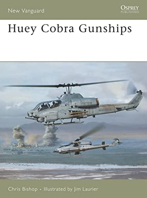Bishop, Chris. Huey Cobra Gunships. BLOOMSBURY USA, 2006.