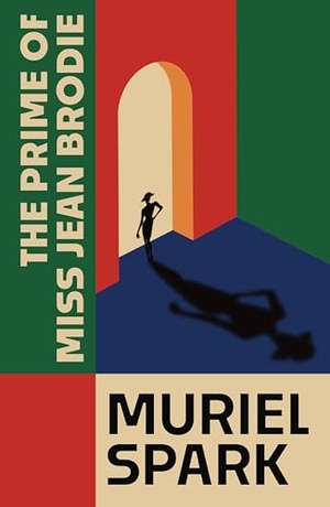Spark, Muriel. The Prime of Miss Jean Brodie. Birlinn General, 2025.