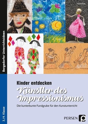 Jahns, Astrid. Kinder entdecken Künstler des Impressionismus - Die kunterbunte Fundgrube für den Kunstunterricht (3. und 4. Klasse). Persen Verlag i.d. AAP, 2018.