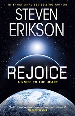 Erikson, Steven. Rejoice. Grand Central Publishing, 2019.