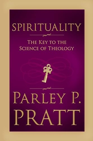 Marsh, Jeffrey. Spirituality, the Key to the Science of Theology. Cedar Fort, 2007.