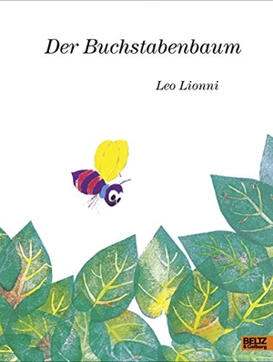 Lionni, Leo. Der Buchstabenbaum - Vierfarbiges Bilderbuch. Julius Beltz GmbH, 2016.