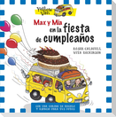 Yellow Van. Max y Mía en la fiesta de cumpleaños