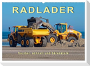 Radlader - flexibel, schnell und bärenstark (Wandkalender 2025 DIN A2 quer), CALVENDO Monatskalender