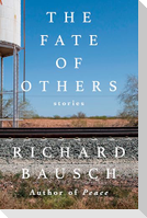 The Fate of Others