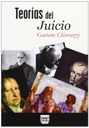 Chiurazzi, Gaetano / Gianni Vattimo. Teorías del juicio. Plaza y Valdes, S.L., 2008.