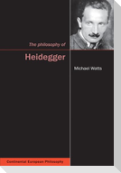 The Philosophy of Heidegger