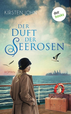 John, Kirsten. Der Duft der Seerosen - Roman. dotbooks print, 2019.