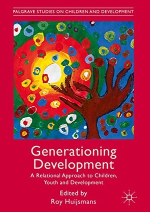 Huijsmans, Roy (Hrsg.). Generationing Development - A Relational Approach to Children, Youth and Development. Palgrave Macmillan UK, 2017.