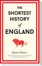 The Shortest History of England