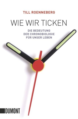 Roenneberg, Till. Wie wir ticken - Die Bedeutung der Chronobiologie für unser Leben. DuMont Buchverlag GmbH, 2012.