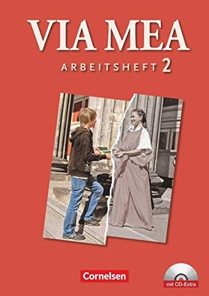 Ahrens, Claudia / Belde, Dieter et al. Via mea 02: 2. Lernjahr. Arbeitsheft mit CD-Extra. Cornelsen Verlag GmbH, 2012.