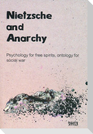 Nietzsche and Anarchy