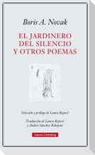 El jardinero del silencio