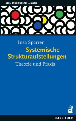 Sparrer, Insa. Systemische Strukturaufstellungen - Theorie und Praxis. Auer-System-Verlag, Carl, 2026.