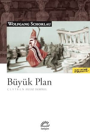 Schorlau, Wolfgang. Büyük Plan. Iletisim Yayinlari, 2022.