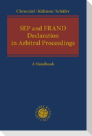 SEP and FRAND Declaration in Arbitral Proceedings