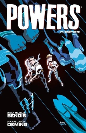 Bendis, Brian Michael / Michael Avon Oeming. Powers Volume 3. Dark Horse Comics,U.S., 2023.