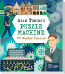 Alan Turing's Puzzle Machine: 100 Number Puzzles