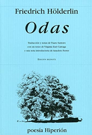 Hölderlin, Friedrich. Odas. Hiperión, 2005.