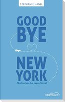 Goodbye New York