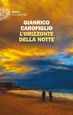 Carofiglio, Gianrico. L' orizzonte della notte. Einaudi, 2024.