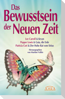 2012 - Das Bewusstsein der Neuen Zeit