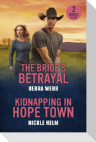 The Bride's Betrayal / Kidnapping In Hope Town