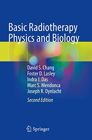 Chang, David S. / Lasley, Foster D. et al. Basic Radiotherapy Physics and Biology. Springer International Publishing, 2021.