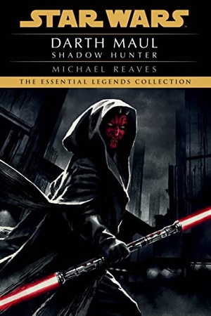 Reaves, Michael. Shadow Hunter: Star Wars Legends (Darth Maul). Random House Worlds, 2022.
