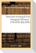 Souvenirs Et Journal d'Un Bourgeois d'Évreux: 1740-1830