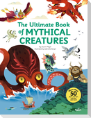 The Ultimate Book of Mythical Creatures