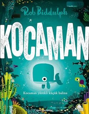 Biddulph, Rob. Kocaman. Kronik Kitap, 2026.