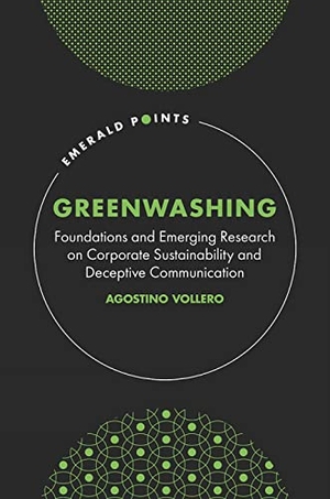 Vollero, Agostino. Greenwashing. Emerald Publishing Limited, 2022.