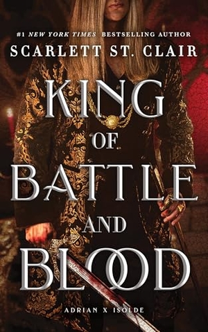 St. Clair, Scarlett. King of Battle and Blood - A Dark & Steamy Vampire Romance for Romantasy Lovers. Sourcebooks LLC, 2025.