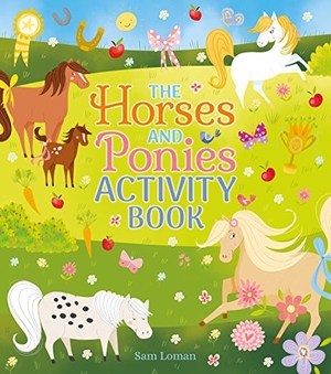 Loman, Sam. The Horses and Ponies Activity Book. Arcturus Publishing, 2019.