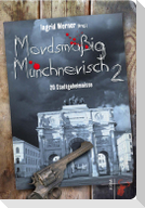 Mordsmäßig Münchnerisch
