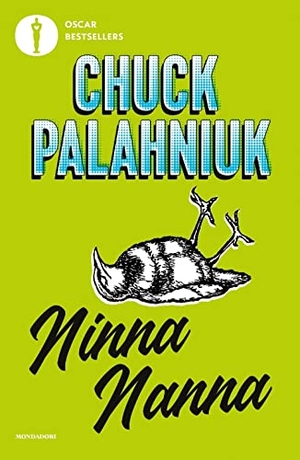 Palahniuk, Chuck. Ninna nanna. Mondadori, 2021.