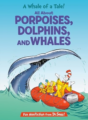 Worth, Bonnie. A Whale of a Tale! All about Porpoises, Dolphins, and Whales. Random House Children's Books, 2025.
