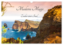 Madeira Magie (Wandkalender 2025 DIN A3 quer), CALVENDO Monatskalender