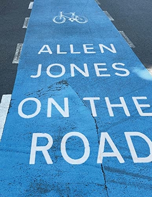 Jones, Allen. On the Road: Parking Markings - An Artist's Book by Allen Jones. Black Dog Press, 2022.
