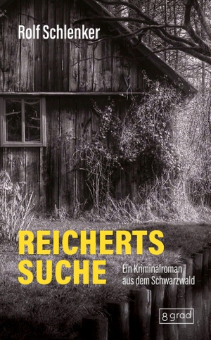 Schlenker, Rolf. Reicherts Suche. 8 grad verlag GmbH & Co., 2026.