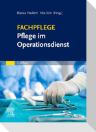 Fachpflege Pflege im Operationsdienst