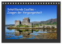 Schottlands Castles - Zeugen der Vergangenheit (Tischkalender 2024 DIN A5 quer), CALVENDO Monatskalender