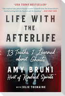Life with the Afterlife