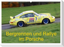 Bergrennen und Rallye im Porsche (Wandkalender 2025 DIN A2 quer), CALVENDO Monatskalender