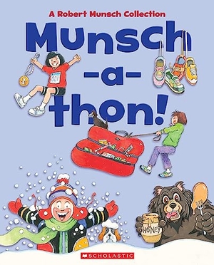 Munsch, Robert. Munsch-A-Thon (Combined Volume) - A Robert Munsch Collection. Scholastic Canada, 2024.