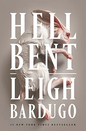 Bardugo, Leigh. Hell Bent. Flatiron Books, 2023.