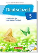 Deutschzeit - Nordrhein-Westfalen 5. Schuljahr - Arbeitsheft mit interaktiven Übungen auf scook.de