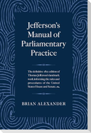 Jefferson's Manual of Parliamentary Practice